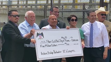 Condado de Starr recibe fondos para el Puente  Internacional Roma- Miguel Aleman