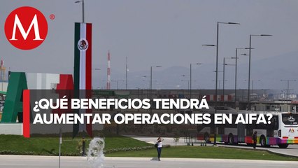 Acuerdan aumentar operaciones en AIFA para mejoramiento con los pasajeros