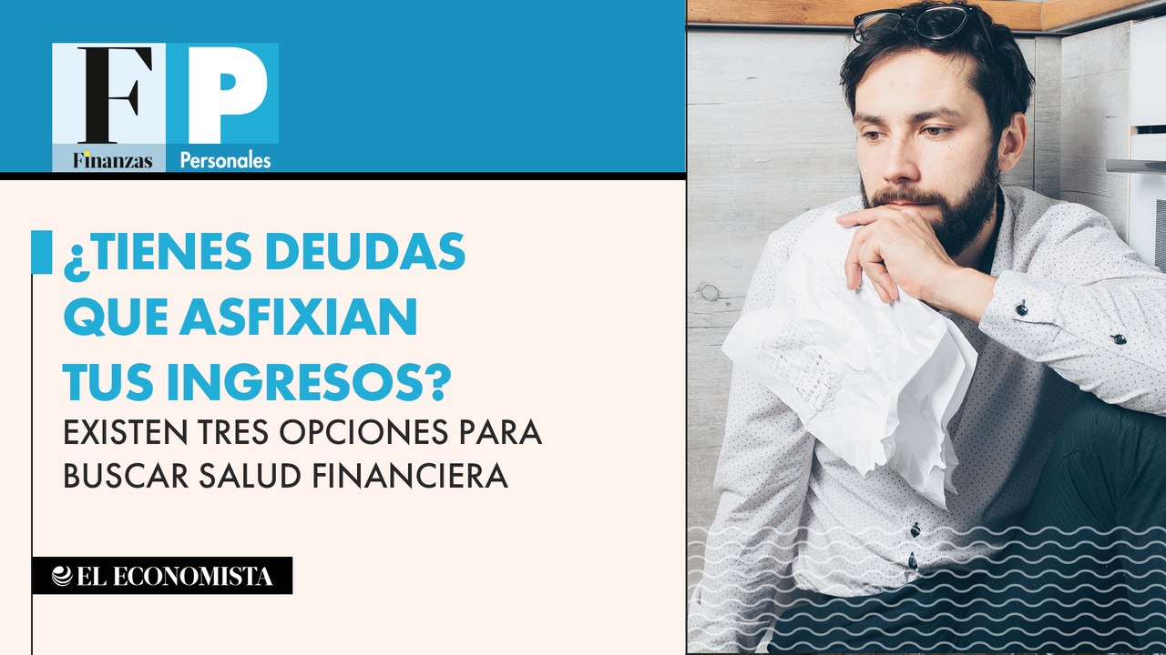 ¿Tienes deudas que asfixian tus ingresos? Exist...