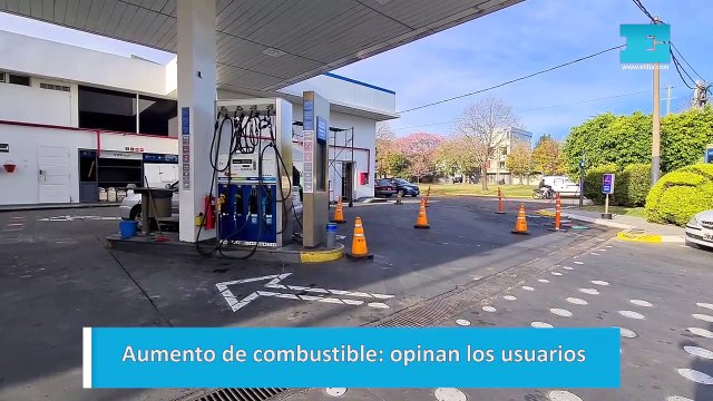 Aumento de combustible: opinan los usuarios