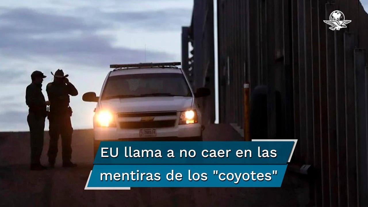"Dígale no al coyote": la nueva campaña de Estados Unidos para frenar la migración irregular