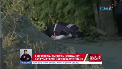 Palestinian-American journalist, patay matapos barilin sa West Bank | UB