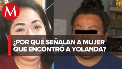 “Me están señalando por redes sociales”, mujer que encontró el cuerpo de Yolanda teme por su vida