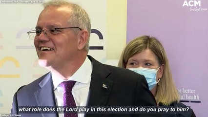 "Full of beans": PM says he's not tired and prays every day | May 12, 2022 | Canberra Times