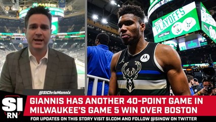 Giannis Has Another 40-Point Game in Milwaukee’s Game 5 Win Over Boston
