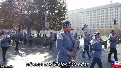 Regimiento escolta Presidencial N°1 Granaderos Himno Los Viejos Estandartes