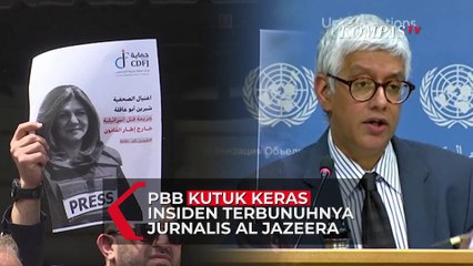 PBB Kecam Keras Penembakan Jurnalis Al Jazeera oleh Militer Israel di Tepi Barat