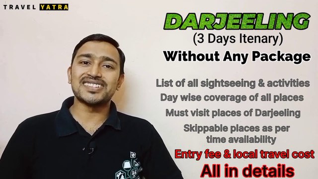 Darjeeling Tourist Places | Darjeeling Tour Plan Without Package | Darjeeling Budget Itinerary | Complete Darjeeling Tour Guide By Travel Yatra