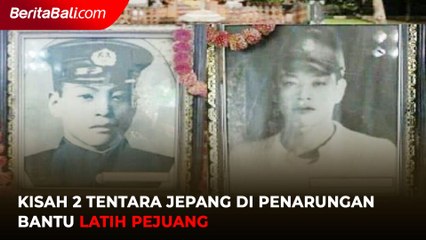 Kisah 2 Tentara Jepang di Penarungan Bantu Latih Pejuang