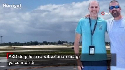 ABD'de pilotu rahatsızlanan uçağı yolcu indirdi