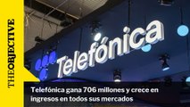 Telefónica gana 706 millones y crece en ingresos en todos sus mercados