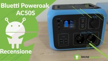 RECENSIONE BLUETTI POWEROAK AC 50 S: mai più senza carica in campeggio!