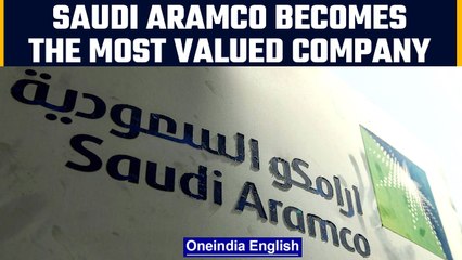 Saudi Aramco becomes world's most valuable company, surpasses Apple | Oneindia News