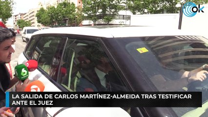 La salida de Carlos Martínez-Almeida tras testificar ante el juez