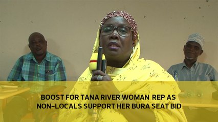 Boost for Women Rep Rehema as non locals support her Bura seat bid