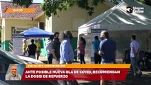 Ante posible nueva ola de Covid, recomiendan la dosis de refuerzo