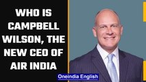 Campbell Wilson appointed the new CEO of Air India | Oneindia News