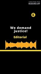 EDITORIAL EN INGLÉS - We demand justice!