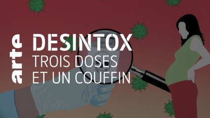 Covid-19 : grossesse et vaccin | Désintox | ARTE