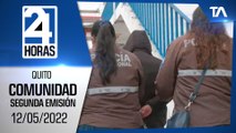 Noticias Quito : Noticiero 24 Horas 12/05/2022 (De la Comunidad - Segunda Emisión)