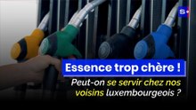 Essence : peut-on se servir chez nos voisins luxembourgeois ?
