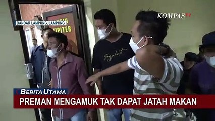 Ngeri! Preman Ngamuk Ancam Pakai Senjata Tajam Akibat Tak Diberi Jatah Makan