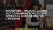Rochefort : Francis Lalanne condamne Fort Boyard après un limogeage