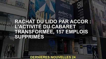 AccorHotels rachète Cosmopolitan : 157 suppressions d'emplois pour changer d'événement cabaret
