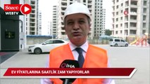 Satılık ev fiyatlarına saatlik zam