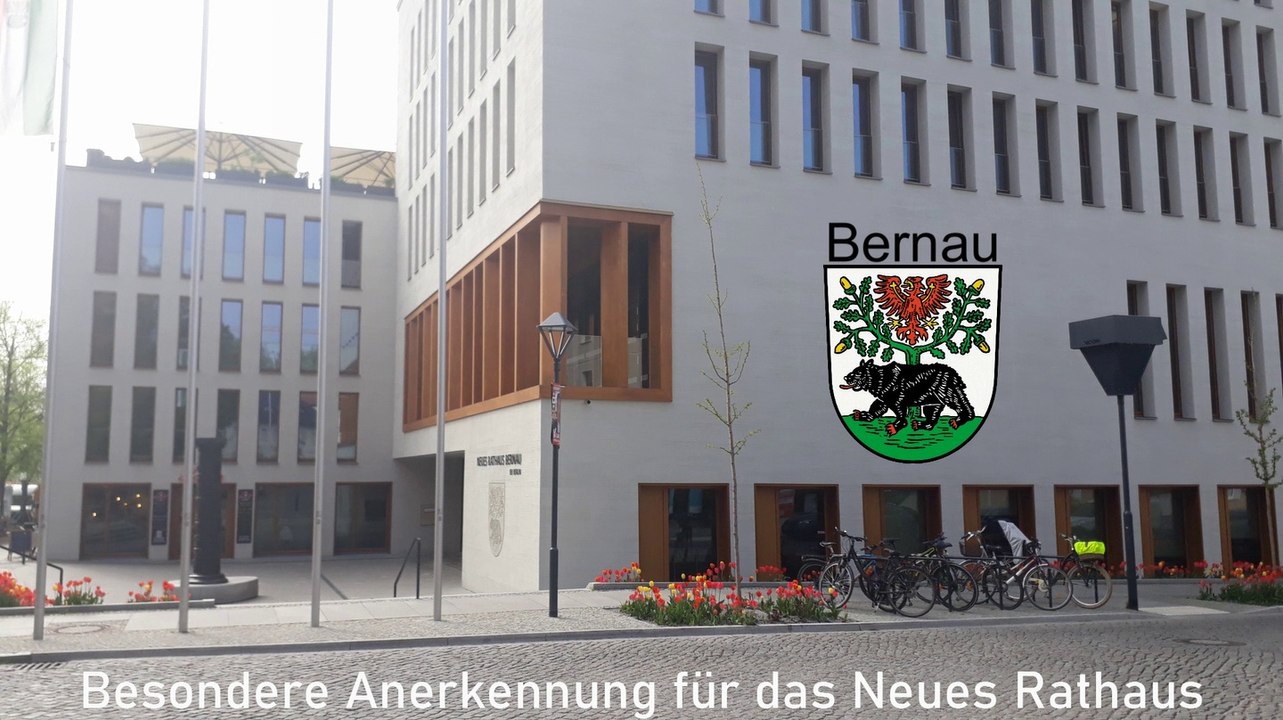 Besondere Anerkennung für das Neue Rathaus in Bernau