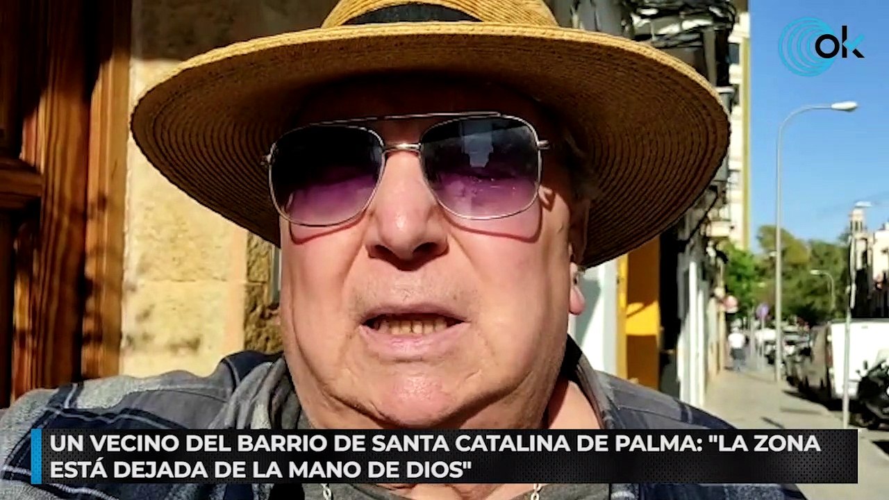 Un vecino del barrio de Santa Catalina de Palma: "La zona está dejada de la mano de Dios"
