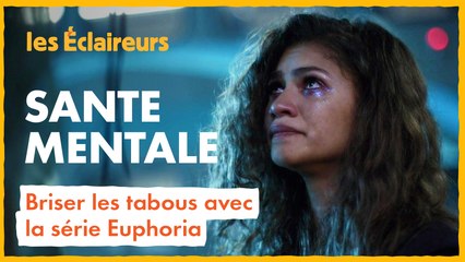 Euphoria : briser les tabous sur la santé mentale