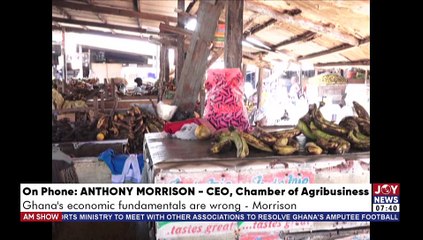 Ghana’s Consumer Inflation: Food prices push record to 23.6%; highest since 2004 - AM Talk (13-5-22)