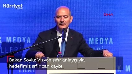 Bakan Soylu: Vizyon sıfır anlayışıyla hedefimiz sıfır can kaybı