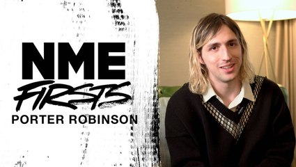 Porter Robinson on Vanessa Carlton, Daft Punk & his first ever show | Firsts