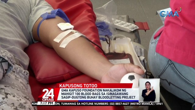 GMA Kapuso Foundation nakalikom ng mahigit 100 blood bags sa isinagawang Sagip-Dugtong Buhay Bloodletting Project | 24 Oras