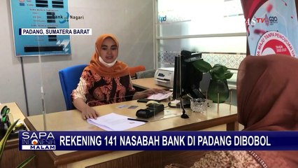 Download Video: Rekening 141 Nasabah Bank di Padang Dibobol, Kerugian Capai Rp1,5 Miliar!