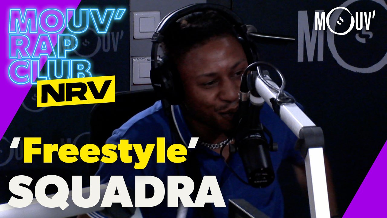 SQUADRA : Freestyle | Mouv' Rap Club NRV