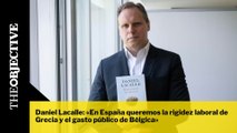 Daniel Lacalle: «En España queremos la rigidez laboral de Grecia y el gasto público de Bélgica»