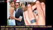 Marc Anthony's engagement ring for Nadia Ferreira looks just like J.Lo's - 1breakingnews.com