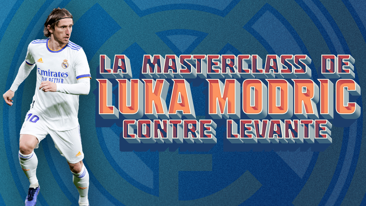 La Liga : la Masterclass de Modric contre Levante !