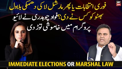 Who threatened Bilawal Bhutto with immediate elections or martial law?