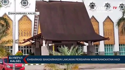Embarkasi Banjarmasin Persiapkan Keberangkatan Haji, Ketentuan Pemeriksaan Barang Masih Ditunggu