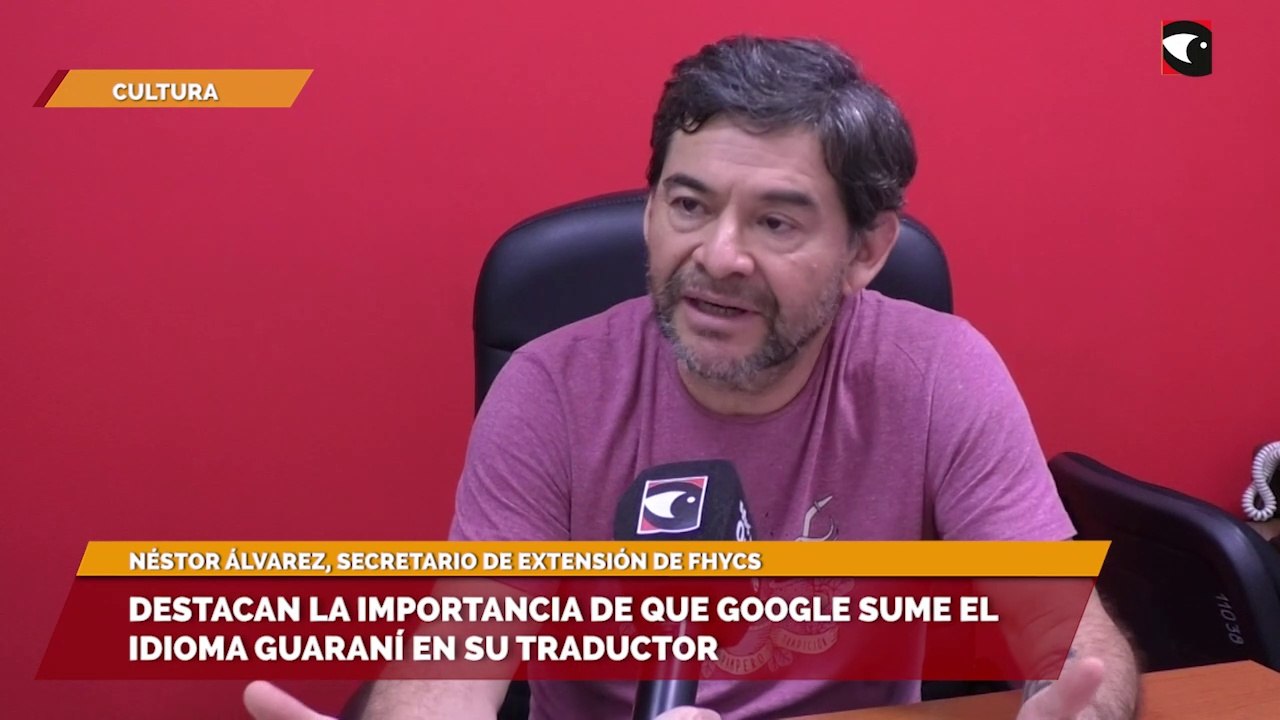 Destacan la importancia de que Google sume el idioma guaraní en su traductor