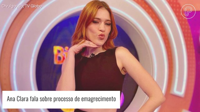 Após ser alvo de comentários por perda de peso, Ana Clara fala sobre pressão para emagrecer