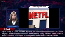 Netflix alters corporate culture memo to stress the importance of artistic freedom - 1breakingnews.c