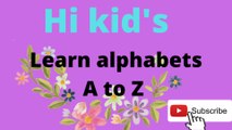 A for Apple,B for Boy,Learn Alphabets A to Z in 2 mints|KidsLearning|#kids #kidslearning|#kidssong