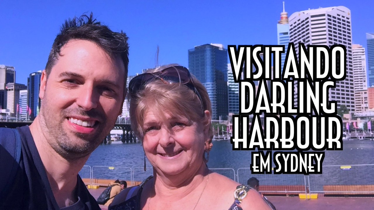 Visitando Darling Harbour em Sydney - EMVB - Emerson Martins Video Blog 2017