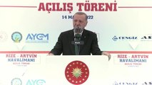 Erdoğan, Rize-Artvin Havalimanını Açtı, Hemşerilerine Seslendi: 