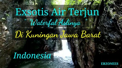 EXOTIS AIR TERJUN ||Waterfall Original